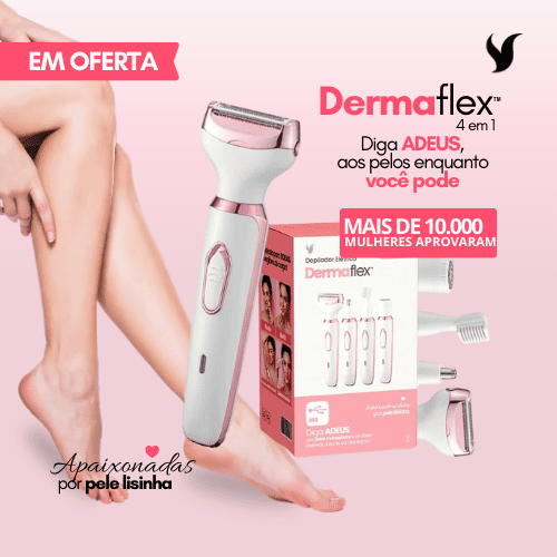 DermaFlex - Depile Sem Dor e Sem Irritação